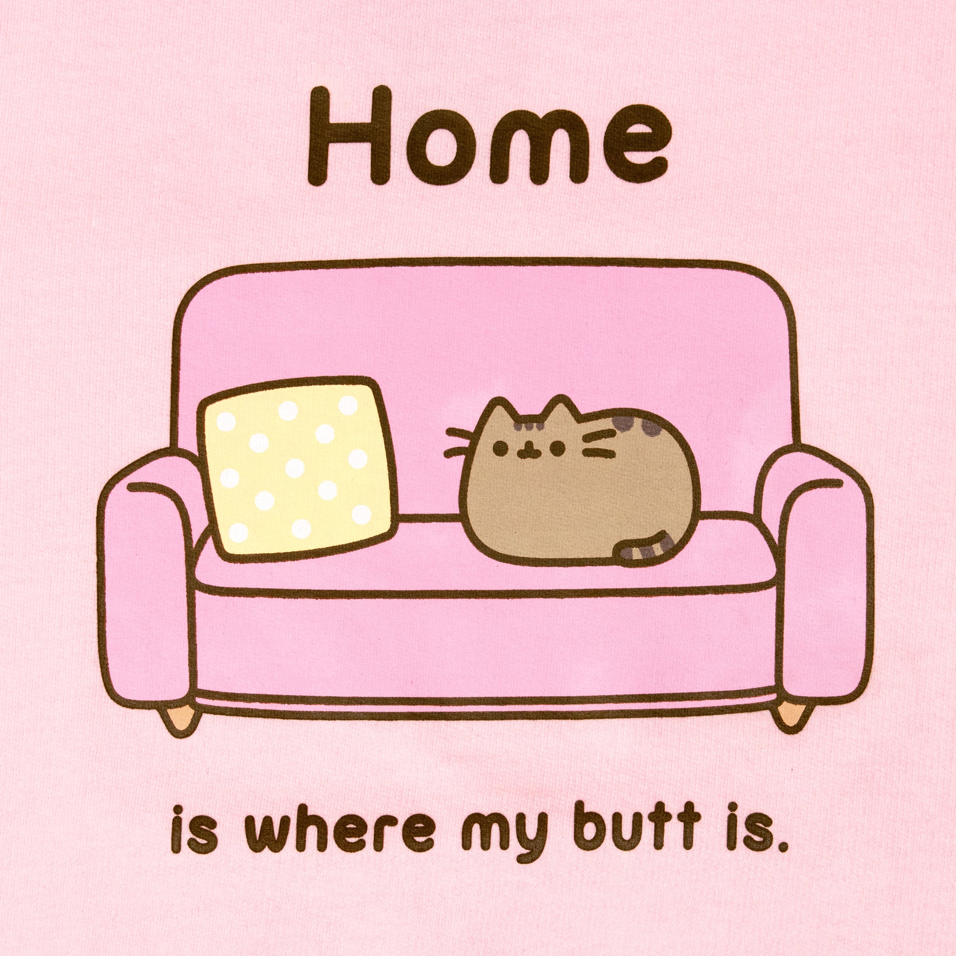 Image on sweater: pusheen cat sitting on couch with pillow next to her. text: home is where my butt is.