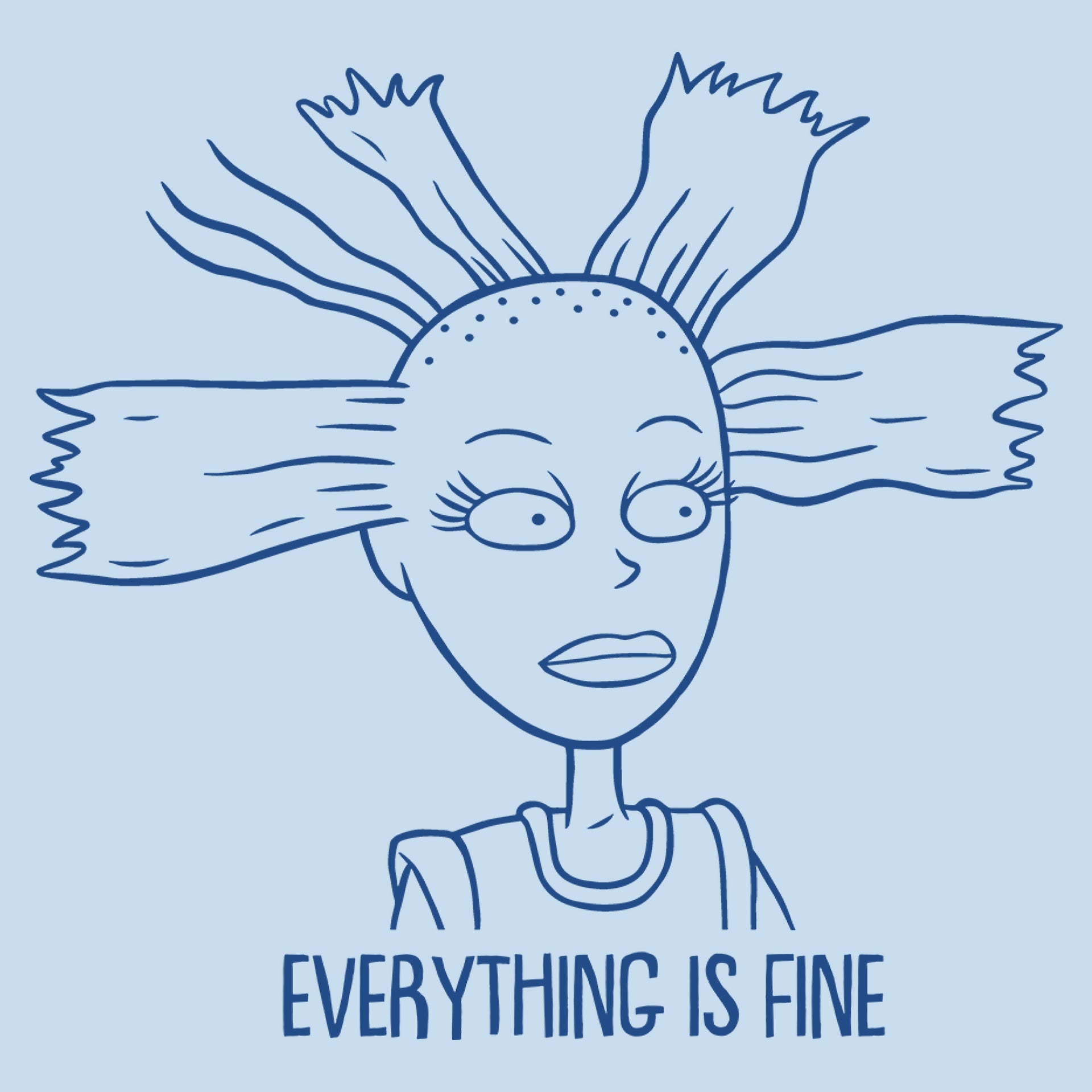 image on shirt: cynthia's face. text: everything is fine.