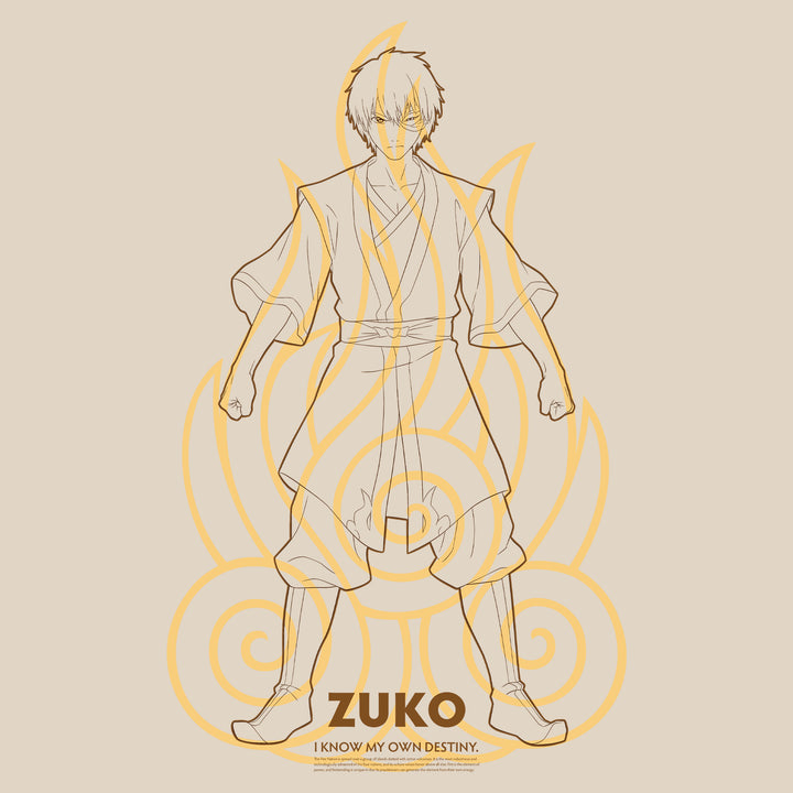 image on shirt: zuko standing. fire nation symbol overlaid on him. text: zuko. i know my own destiny. the fire nation is spread over a group of islands dotted with active volcanoes. it is the most industrious and technologically advanced of the four nations and its culture values honor above all else. fire is the element of power, and firebending is unique in that its practitioners can generate the element from their own energy