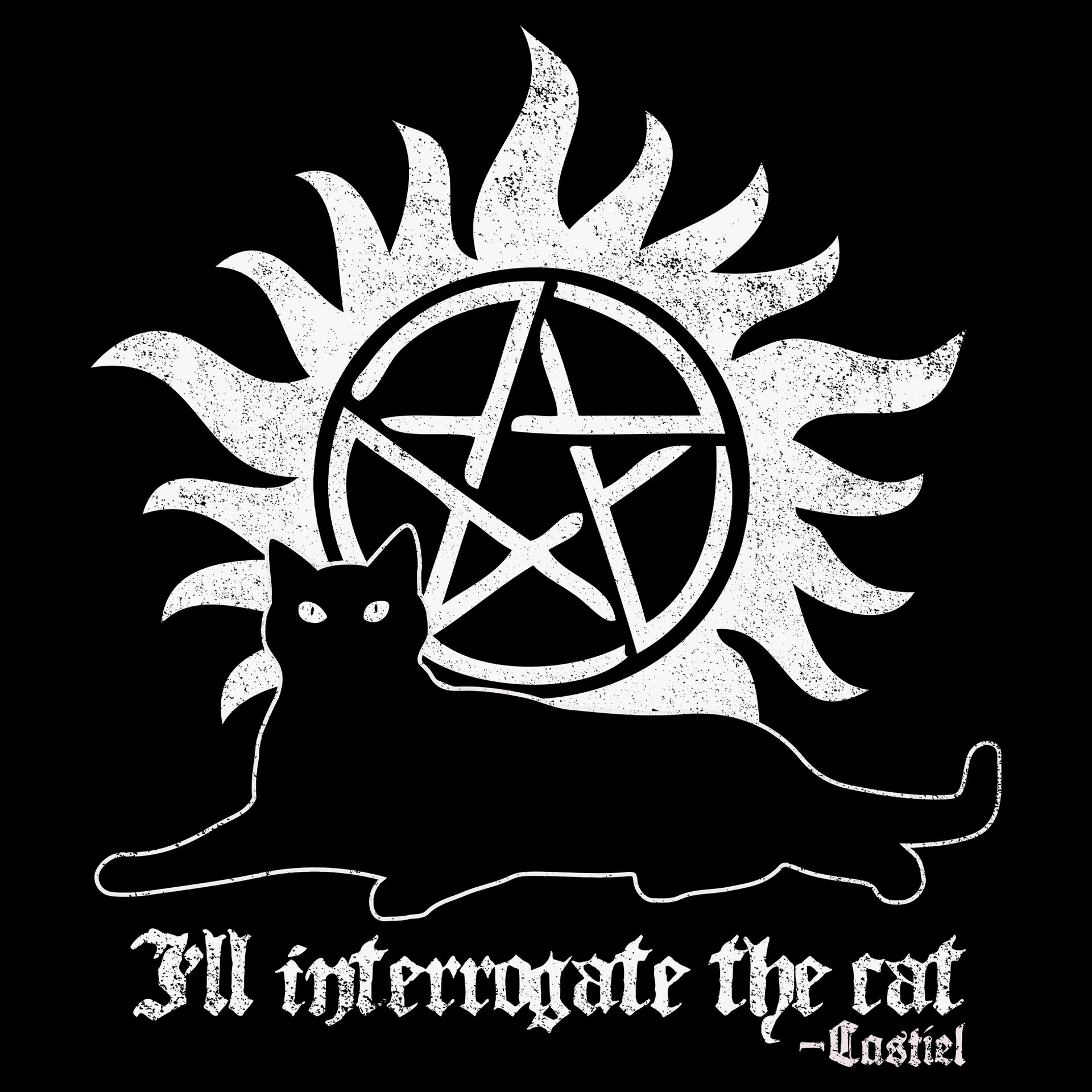 image on shirt: black cat laying down in front of supernatural symbol. text: i'll interrogate the cat - castiel